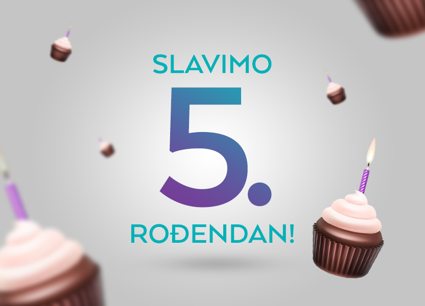 Proslavili smo 5. rođendan! Hvala svima koji su deo ove zajednice i postignutih rezultata. Radujemo se budućim uspesima!